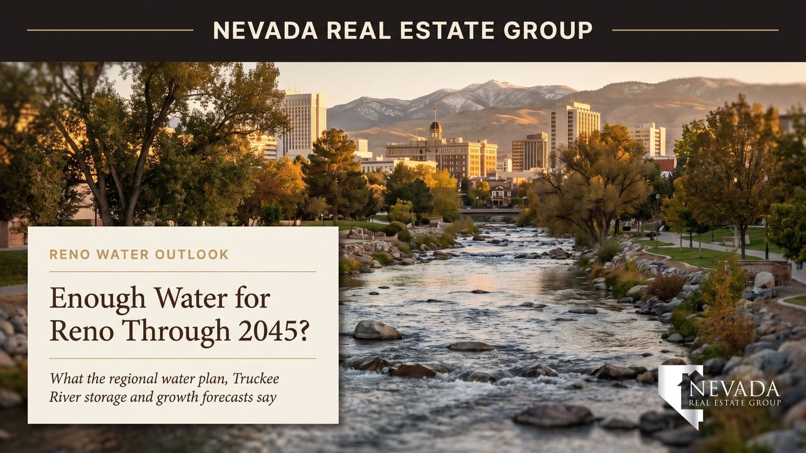 Reno-Sparks Water Supply: Can It Keep Up With Growth Through 2045?