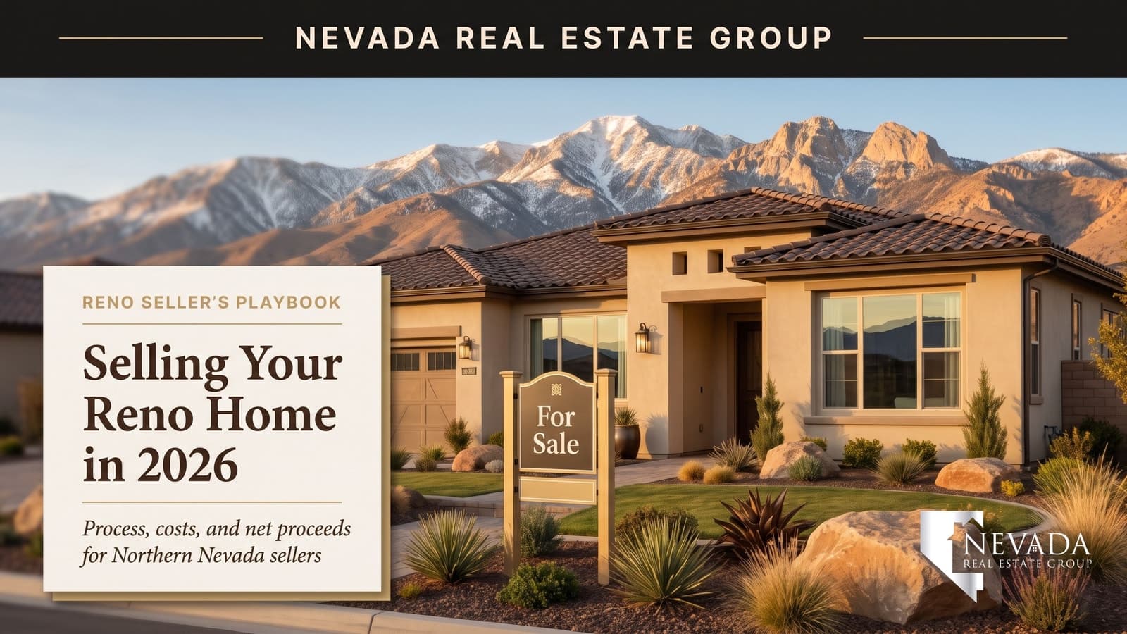 Reno Nevada home for sale with a yard sign and the snow-dusted Sierra Nevada mountains behind it, illustrating the 2026 process and costs of selling a Reno home