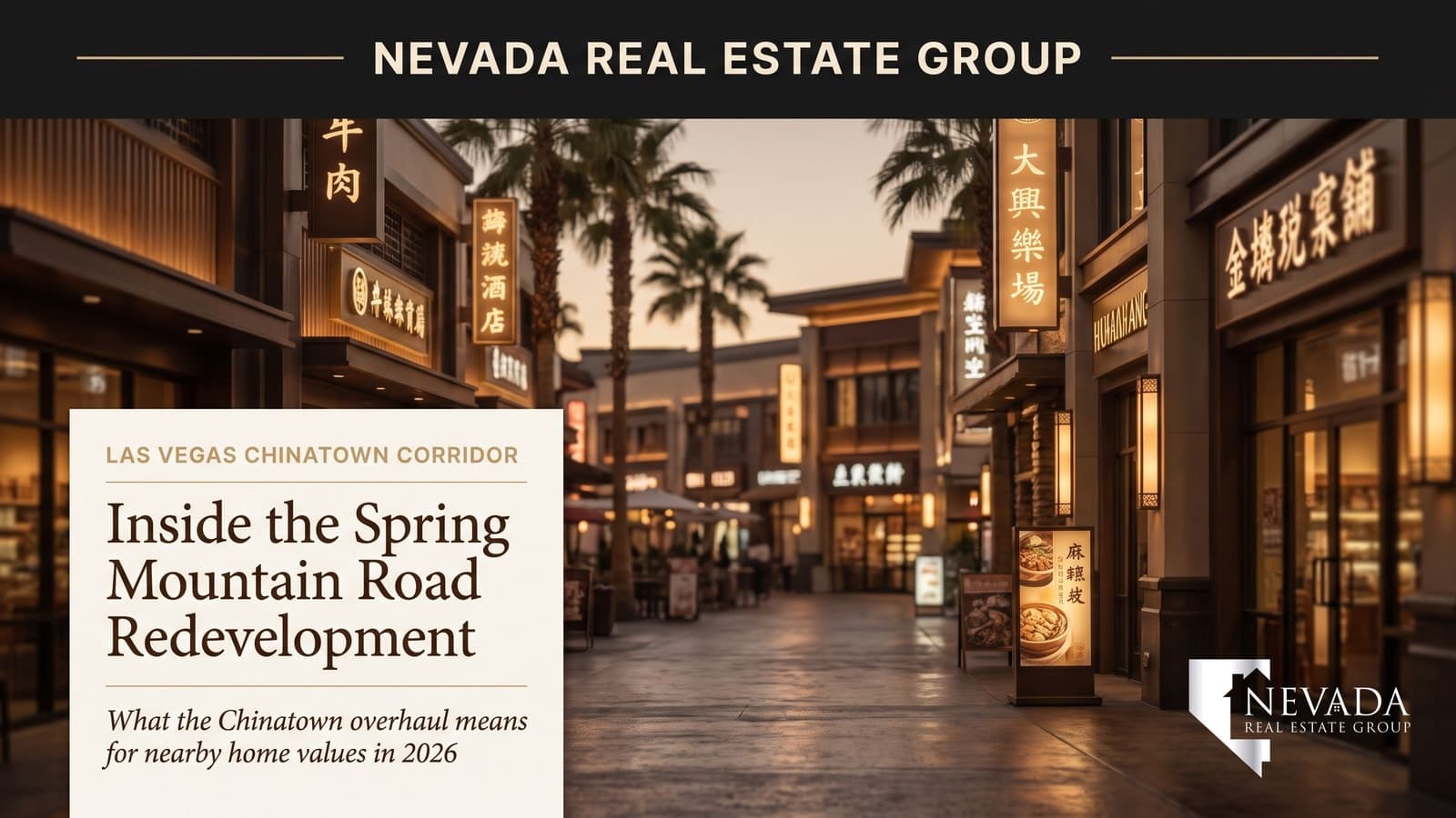 Spring Mountain Chinatown Redevelopment: Home Values 2026